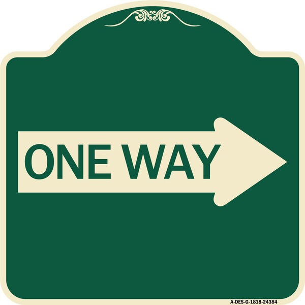 Signmission One Way With Right Arrow Heavy-Gauge Aluminum Architectural Sign, 18" x 18", G-1818-24384 A-DES-G-1818-24384 - main